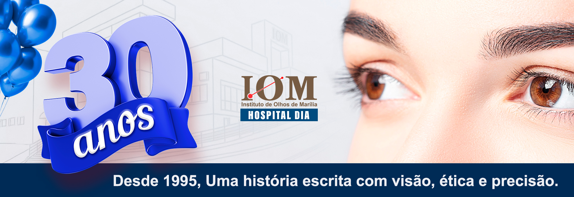 30 anos - Instituto de Olhos de Marília